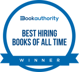 Badge from BookAuthority reading Best Hiring Books of All Time Winner